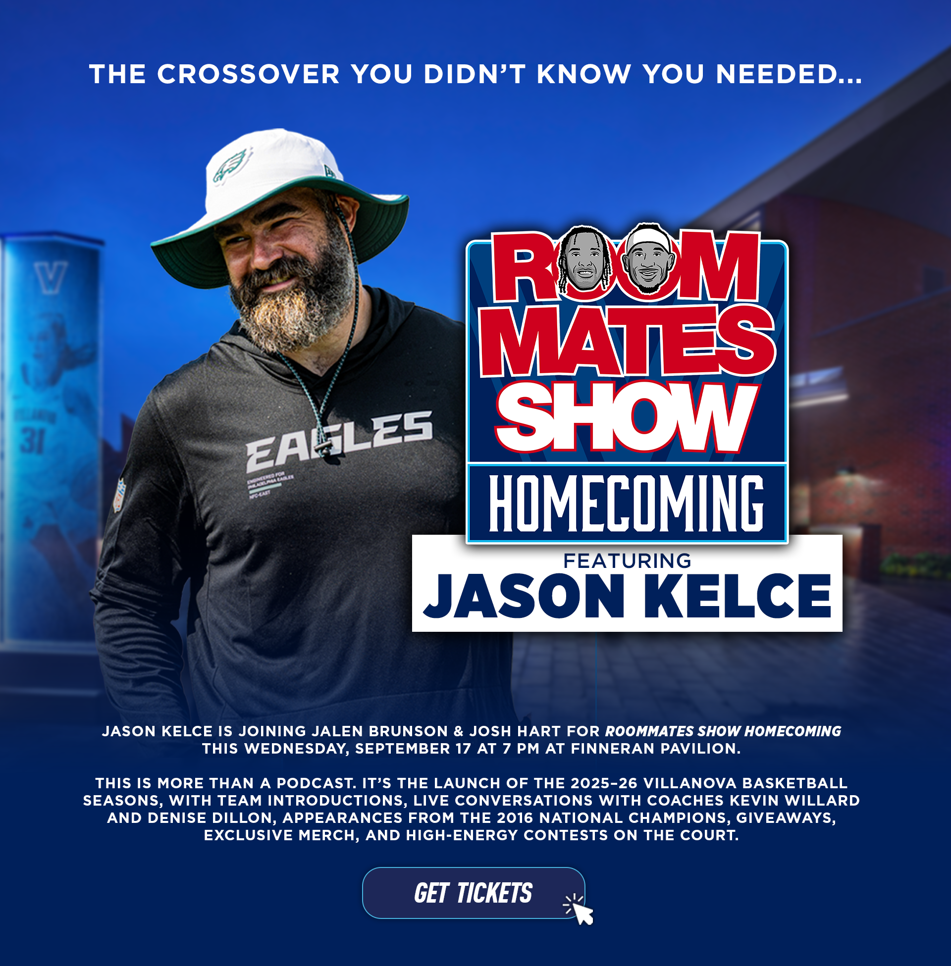 Get tickets for Roommates Show: Homecoming with special guest Jason Kelce